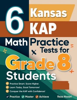 6 Kansas KAP Math Practice Tests for Grade 8 Students