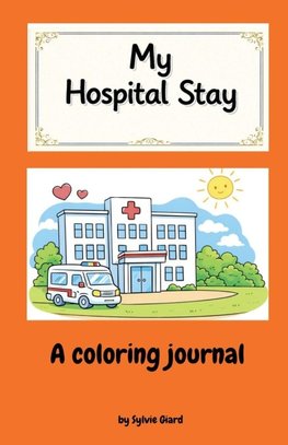 My Hospital Stay