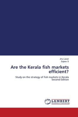Are the Kerala fish markets efficient?