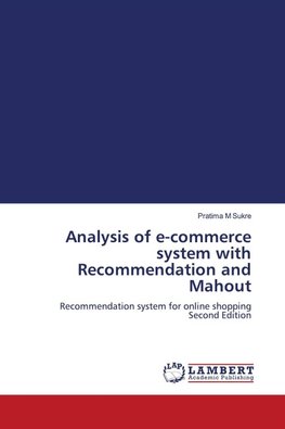 Analysis of e-commerce system with Recommendation and Mahout