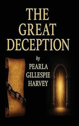 THE GREAT DECEPTION