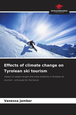 Effects of climate change on Tyrolean ski tourism