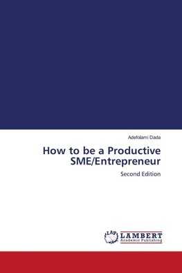 How to be a Productive SME/Entrepreneur