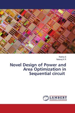 Novel Design of Power and Area Optimization in Sequential circuit