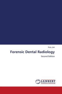 Forensic Dental Radiology