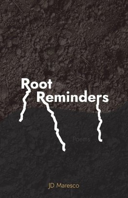 Root Reminders