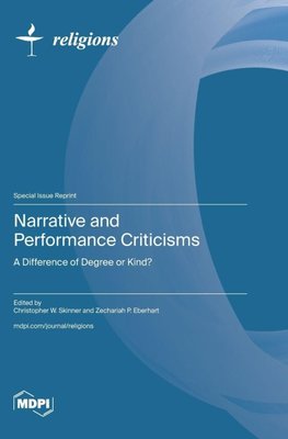 Narrative and Performance Criticisms