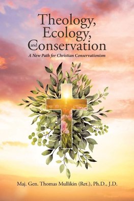 Theology, Ecology, and Conservation