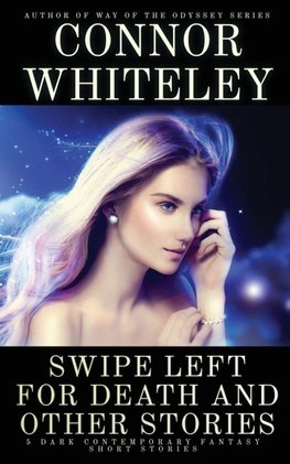 Swipe Left For Death and Other Stories