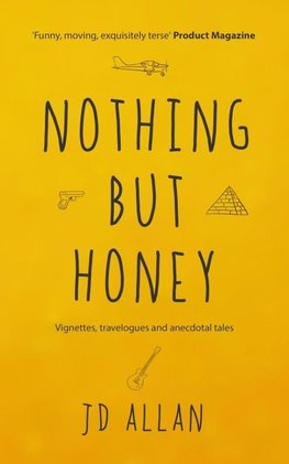 Nothing but Honey