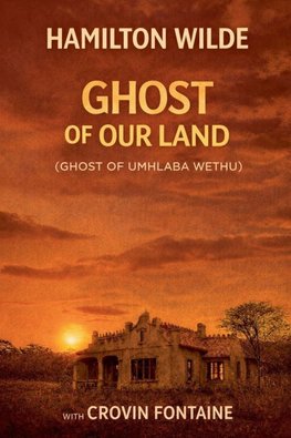 Ghost Of Our Land