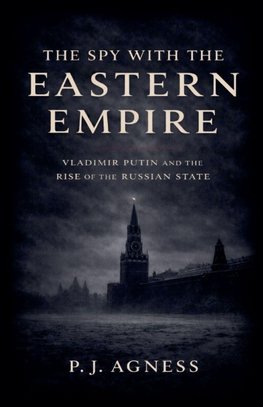 The Spy With the Eastern Empire