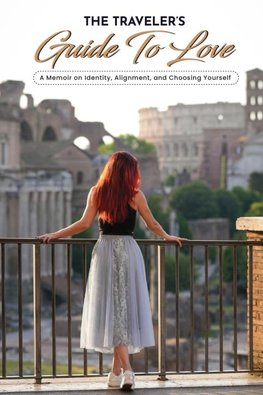 The Traveler's Guide to Love