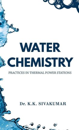 WATER CHEMISTRY PRACTICES IN THERMAL POWER STATIONS