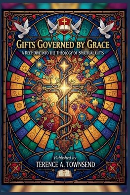 Gifts Governed By Grace