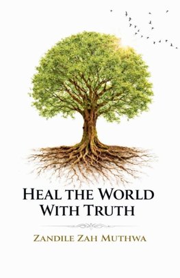 Heal the World with Truth