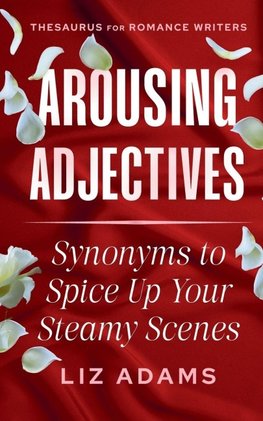 Arousing Adjectives