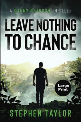 Leave Nothing To Chance