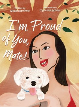 I'm Proud of You, Mate!