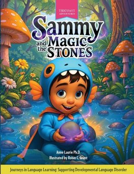 Sammy and the Magic Stones
