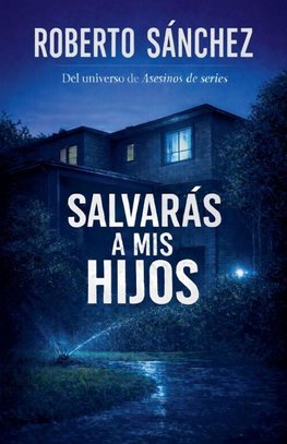 Salvarás a mis hijos