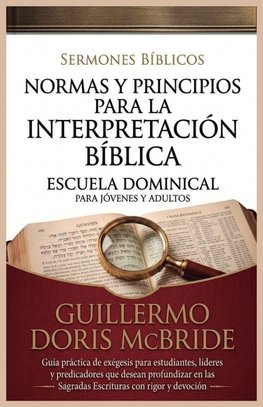 Normas y Principios para la Interpretación Bíblica