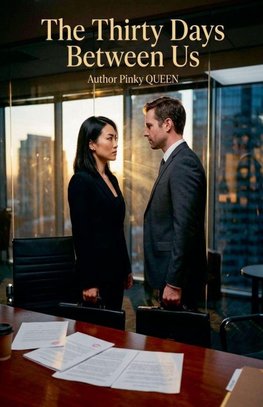 The Thirty Days Between Us