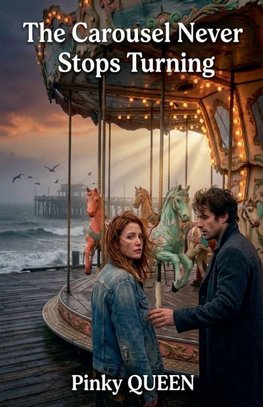 The Carousel Never Stops Turning