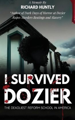 I Survived Dozier