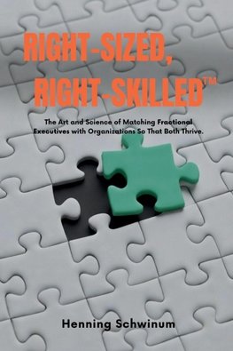 Right-Sized, Right-Skilled