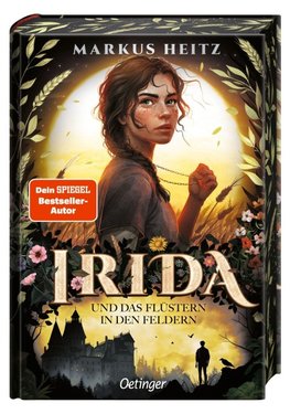 Irida 3. Irida und das Flüstern in den Feldern