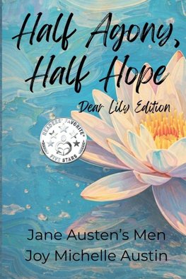 Half Agony, Half Hope