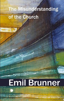 The Misunderstanding of the Church