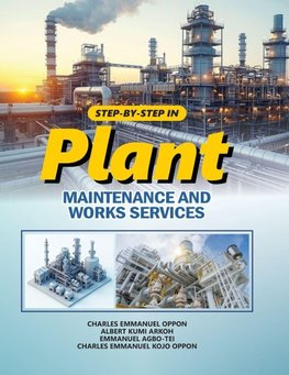 Step By Step In Plant Maintenance And Works Services