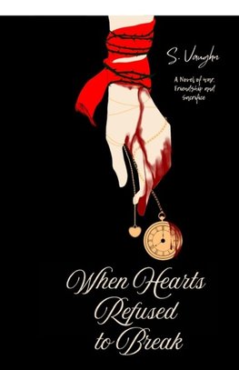 When Hearts Refused to Break