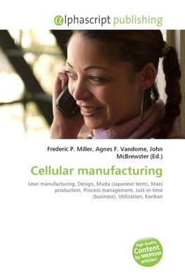 Cellular manufacturing