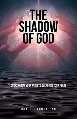 The Shadow of God