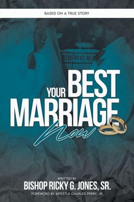 Your Best Marriage Now