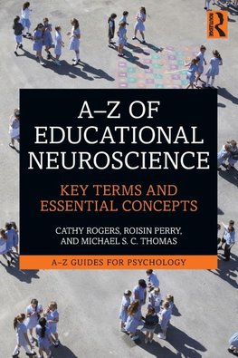 A-Z of Educational Neuroscience