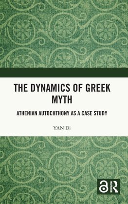 The Dynamics of Greek Myth