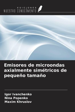Emisores de microondas axialmente simétricos de pequeño tamaño