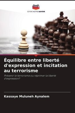 Équilibre entre liberté d'expression et incitation au terrorisme