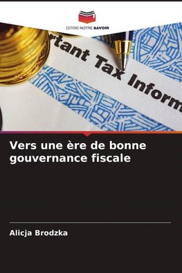 Vers une ère de bonne gouvernance fiscale