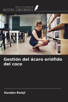 Gestión del ácaro eriófido del coco