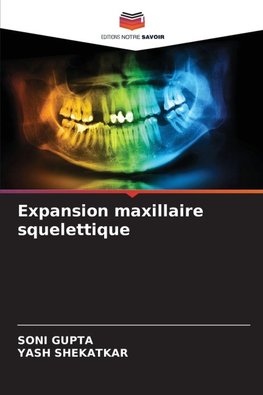Expansion maxillaire squelettique