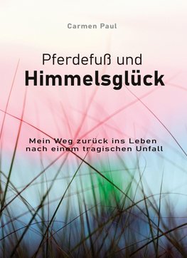 Pferdefuß und Himmelsglück
