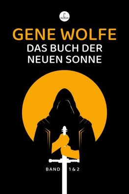 Das Buch der neuen Sonne I