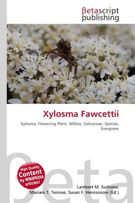 Xylosma Fawcettii