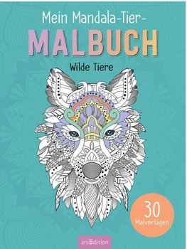 Mein Mandala-Tier-Malbuch - Wilde Tiere