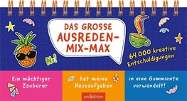 Das große Ausreden-Mix-Max